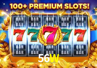 56W Bet